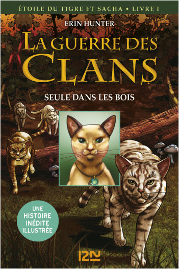 La guerre des Clans version illustrée cycle III - tome 1