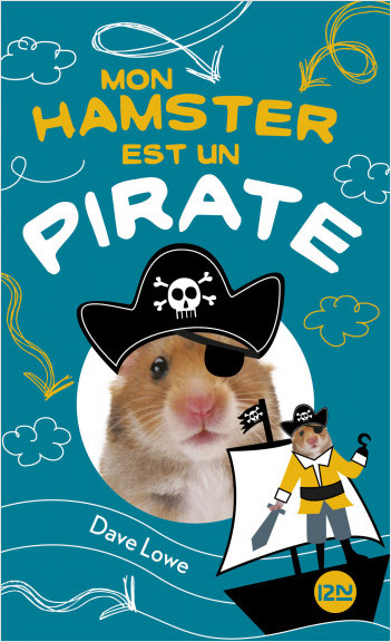 Mon hamster est un pirate - tome 5
