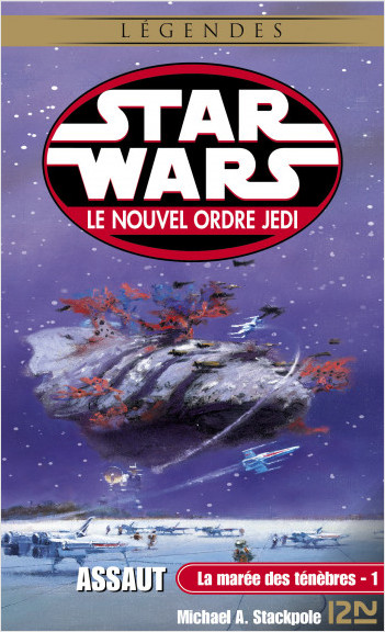 Star Wars - La marée des ténèbres, tome 1 : Assaut