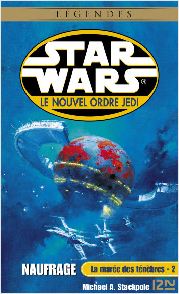 Star Wars - La marée des ténèbres, tome 2 : Naufrage