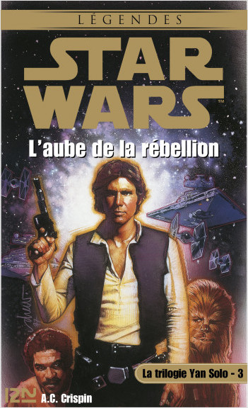 Star Wars - La trilogie Yan Solo - tome 3