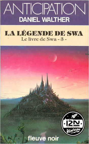 Le livre de Swa - Tome 3 : La légende de Swa