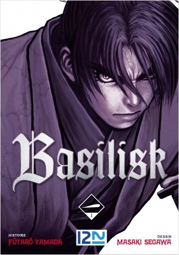 Basilisk - tome 01