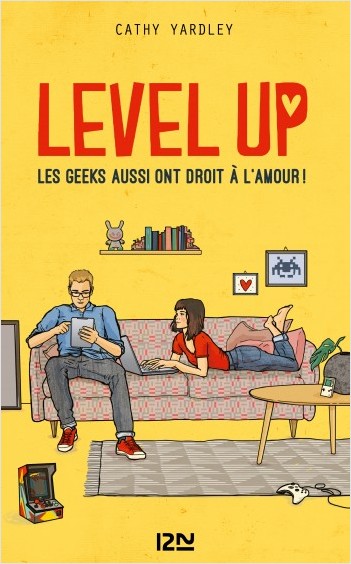 Level Up - Les Geeks aussi ont droit à l'amour !