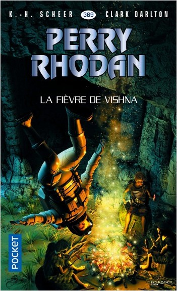Perry Rhodan n°369 : La Fièvre de Vishna