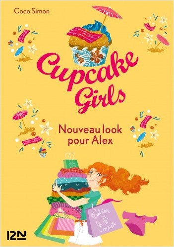 Cupcake Girls - tome 20 : Nouveau look pour Alex