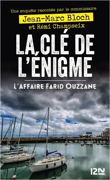 La Clé de l'énigme - L'affaire Farid Ouzzane