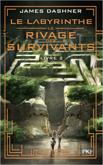 Le labyrinthe, Le rivage des survivants - tome 02
