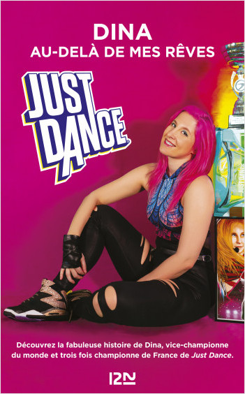 Just Dance : au-delà de mes rêves