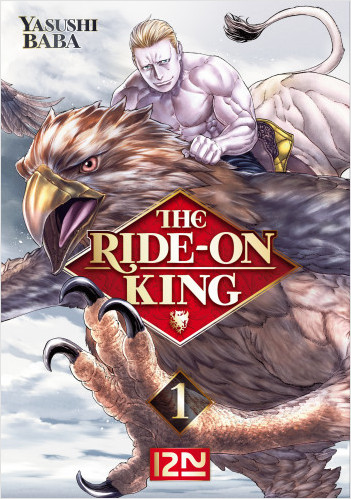 The ride-on King - tome 01