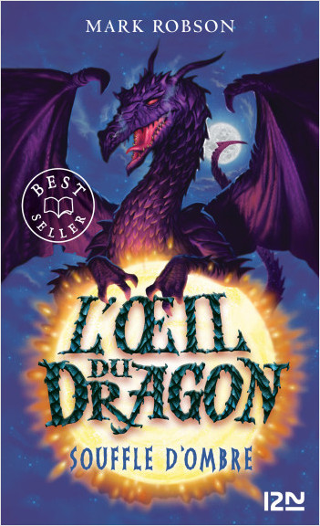 L'œil du dragon - tome 02 : Souffle d'Ombre