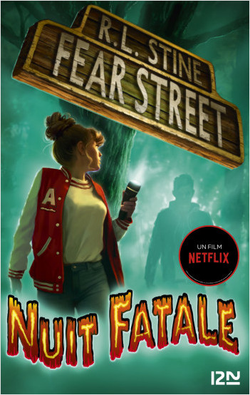 Fear Street - tome 02 : Nuit fatale
