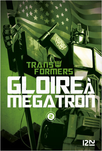 The Transformers : Gloire à Mégatron - T2