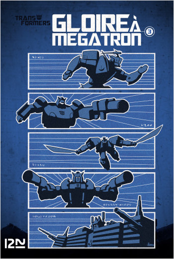 The Transformers : Gloire à Mégatron - T3