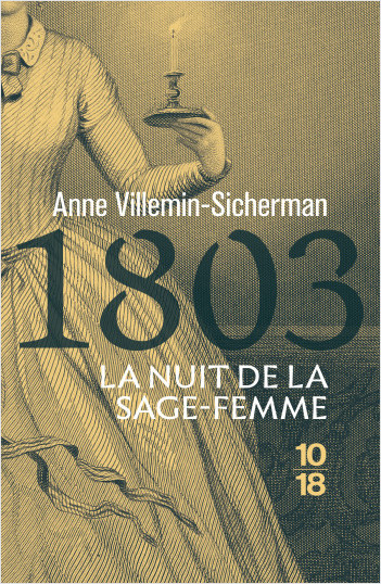 1803, La nuit de la sage femme