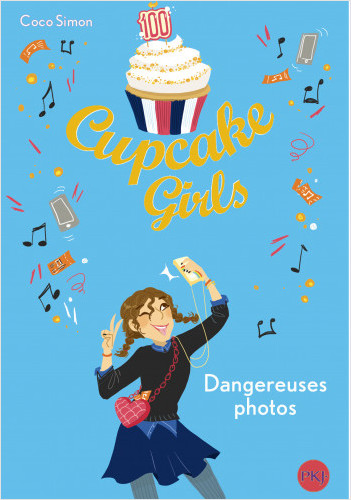Cupcake Girls - Tome 30 : Photos volées