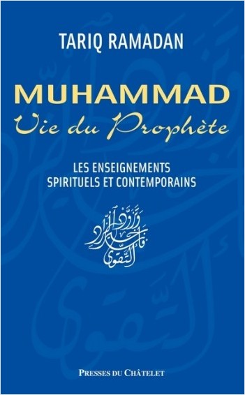 Muhammad. Vie du prophète                         