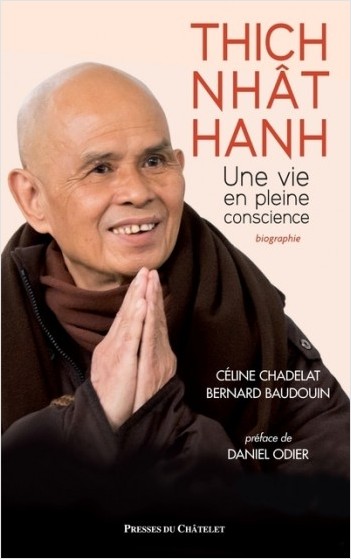 Thich Nhât Hanh, une vie en pleine conscience     