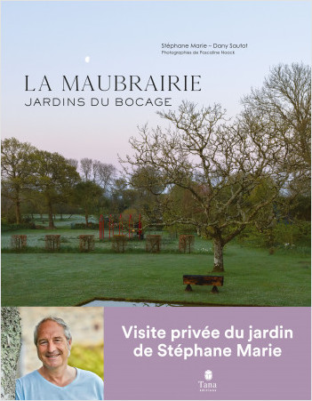 La Maubrairie - Les célèbres jardins de Stéphane Marie au coeur du bocage normand - Silence ça pousse