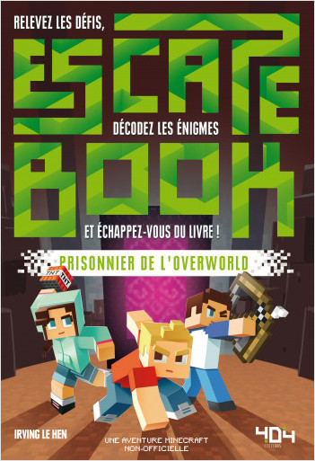 Escape Book : Prisonnier de l'Overworld - Escape book adulte - Avec énigmes - Dès 14 ans 