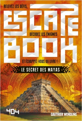 Escape Book : Le Secret des Mayas - Escape book adulte - Avec énigmes - Dès 14 ans 