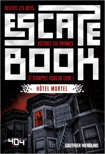 Escape Book : Hôtel Mortel - Escape book adulte - Avec énigmes - Dès 14 ans 