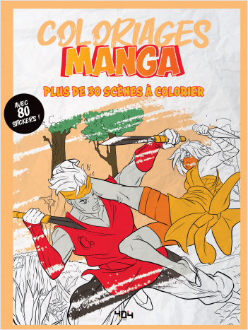 Coloriages mangas - 30 scènes à colorier - 80 stickers - Dès 6 ans 
