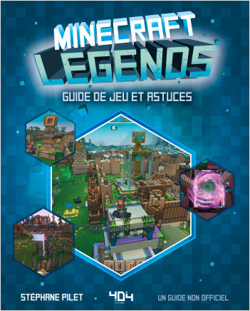 Minecraft Legends - Le guide du jeu - Guide de jeu vidéo - Dès 8 ans