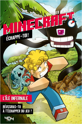Minecraft - Échappe-toi ! - L'île infernale - Livre jeu - Jeu vidéo - Dès 8 ans