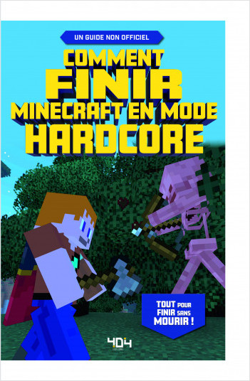 Guide Minecraft en mode hardcore