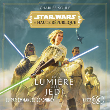 Star Wars - La Haute République : La Lumière des Jedi - Tome 1