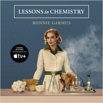 Lessons in Chemistry [version française]