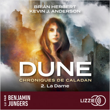 Dune : Chroniques de Caladan - Tome 2 La Dame