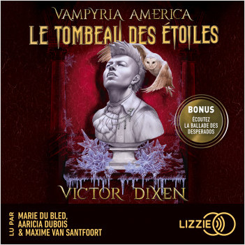 Vampyria America - Livre 2 : Le Tombeau des étoiles