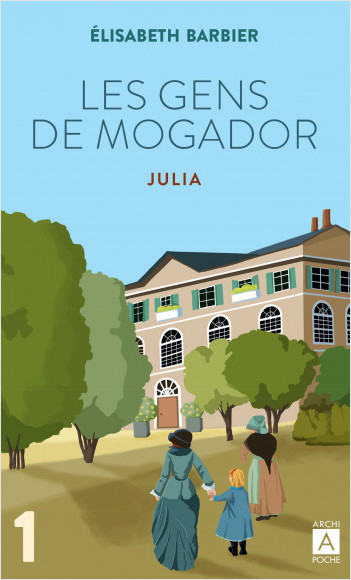 Les Gens de Mogador - Julia (t.1)
