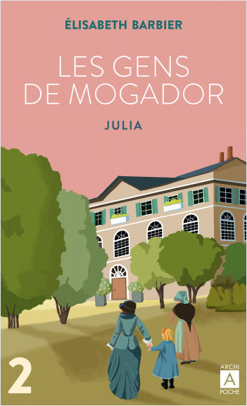 Les Gens de Mogador - Julia (t.2)