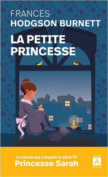 La petite princesse - Le grand classique qui a inspiré Princesse Sara