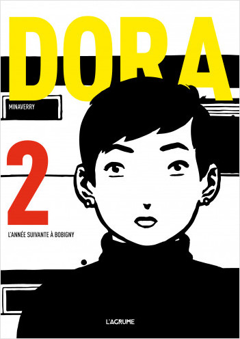 Dora 2 - L'année suivante à Bobigny - Bande dessinée d'espionnage - Nazisme